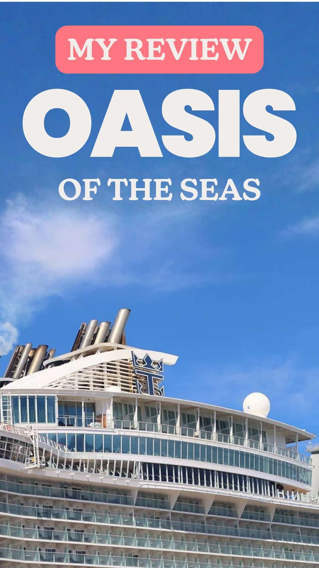 Owen Places Oasis of the Seas Cruise Review