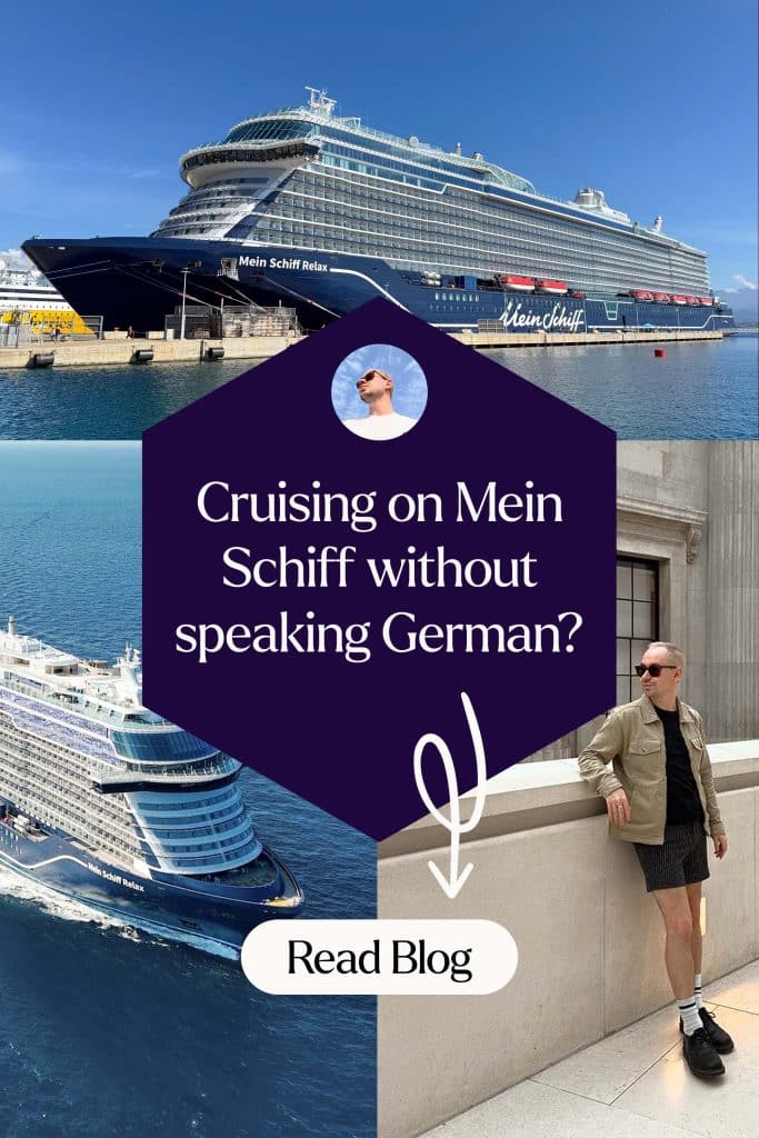 Image of Mein Schiff Relax with the caption "Cruising on Mein Schiff without speaking German"