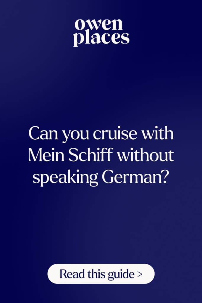Image of blue background with text overlayed "Can you cruise with Mein Schiff without speaking German?"