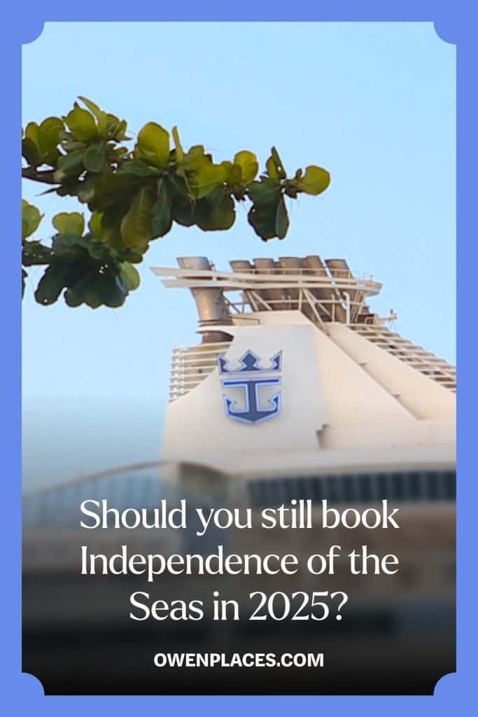 A pin that says "Independence of the Seas: What to Expect in 2025"