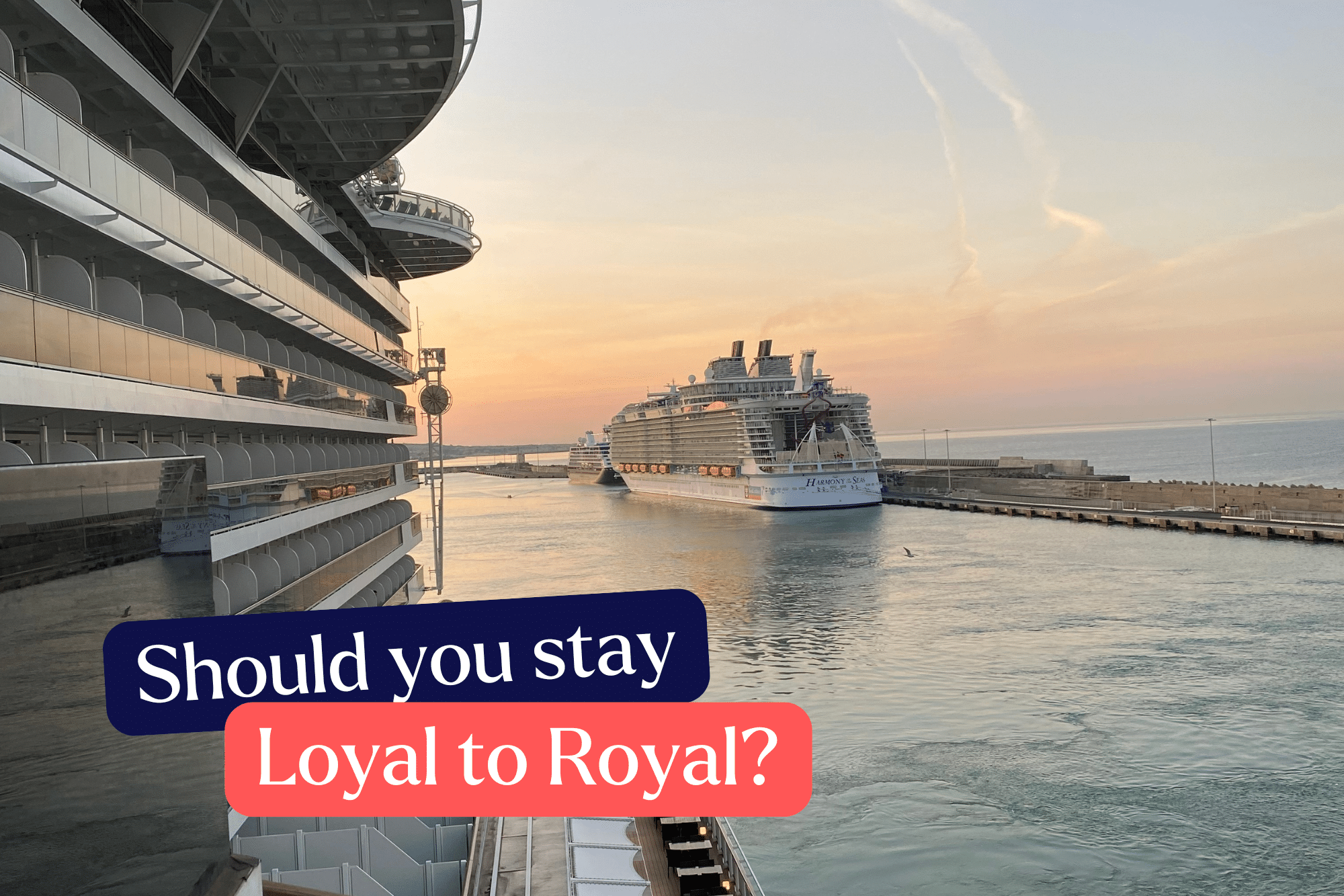 Cruise Line Reward Programme - Should you stay loyal to royal?