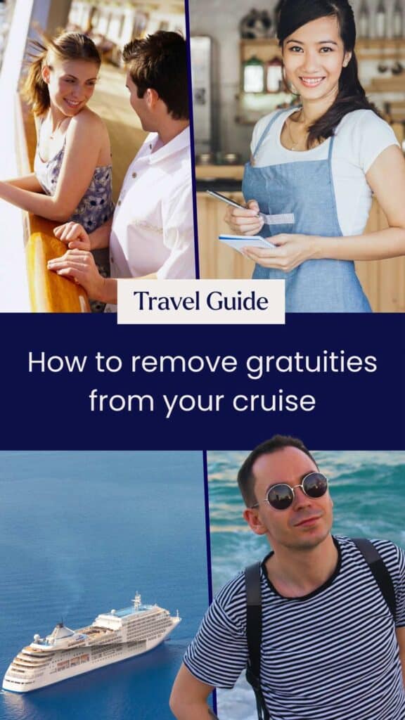 How to remove gratuities from your cruise