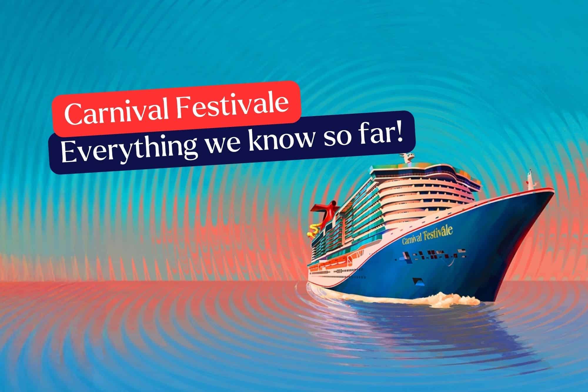 Carnival Cruises announce new ship: Carnival Festivale