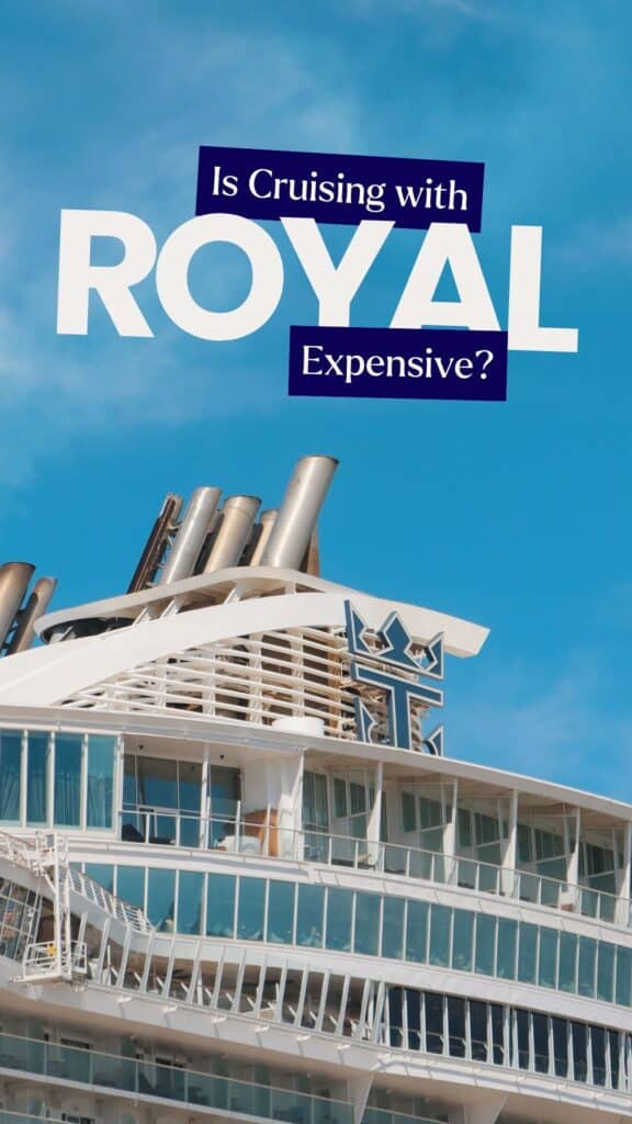 Pin: Is Cruising with Royal expensive