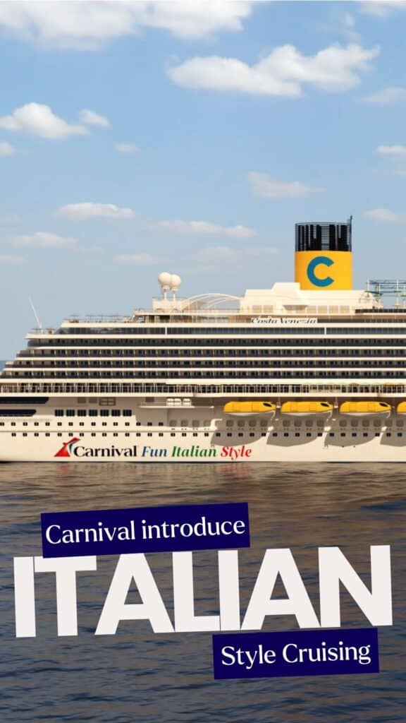 Carnival introduce Italian Style Cruising - Fun Italian Style