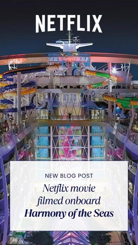 Like Father Netflix movie filmed onboard Harmony of the Seas