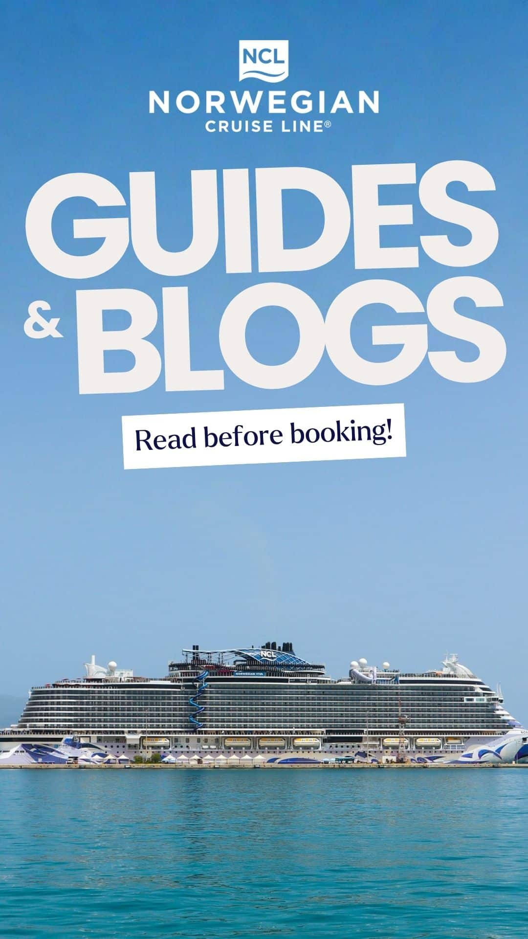 Your complete guide to everything Norwegian Cruise Line (NCL)