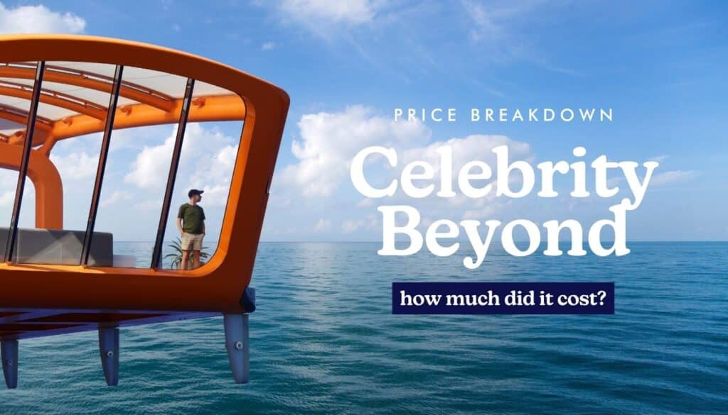 Celebrity Beyond - How Much Does it Cost - Price