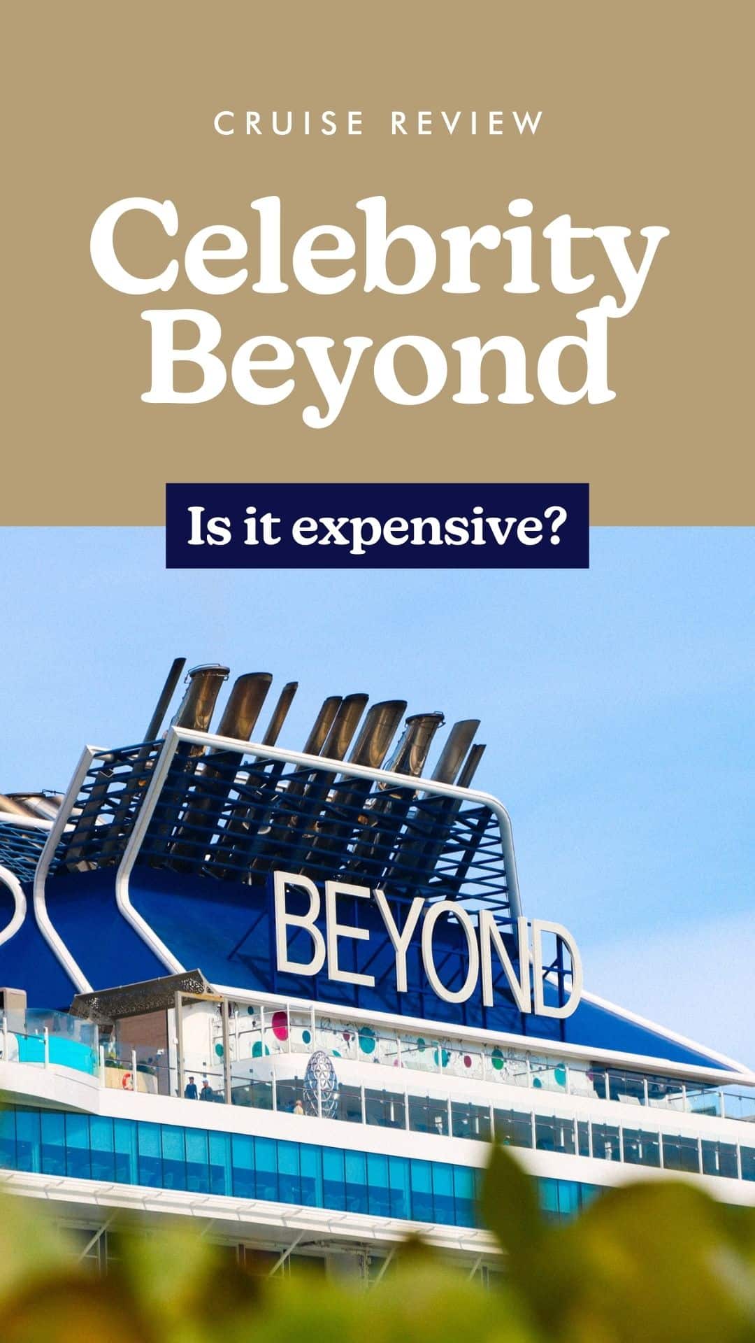 Celebrity Beyond - Pricing and Cost - Owen Places