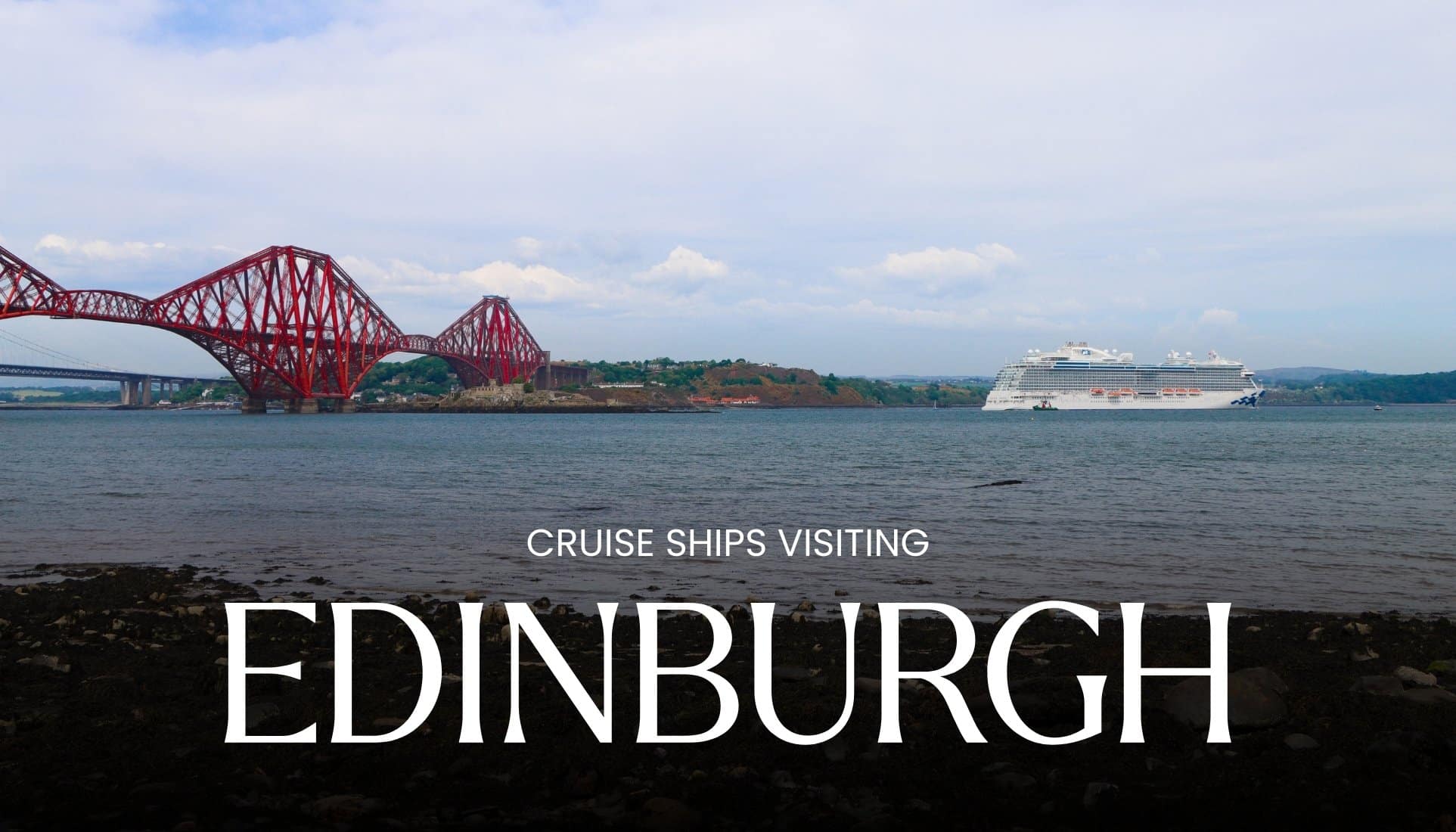 Cruise ships visiting Edinburgh in 2026