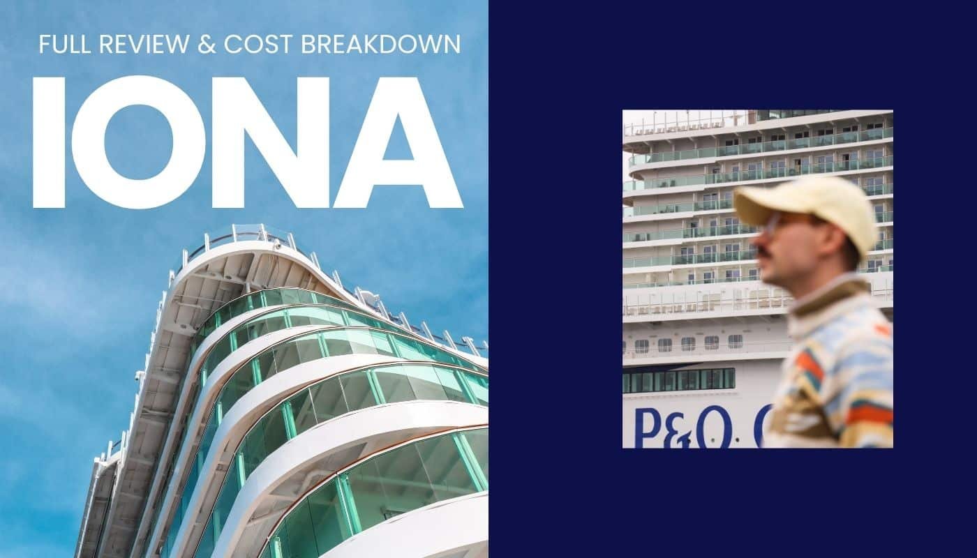 P&O Cruises IONA Cruise Ship Review 2026