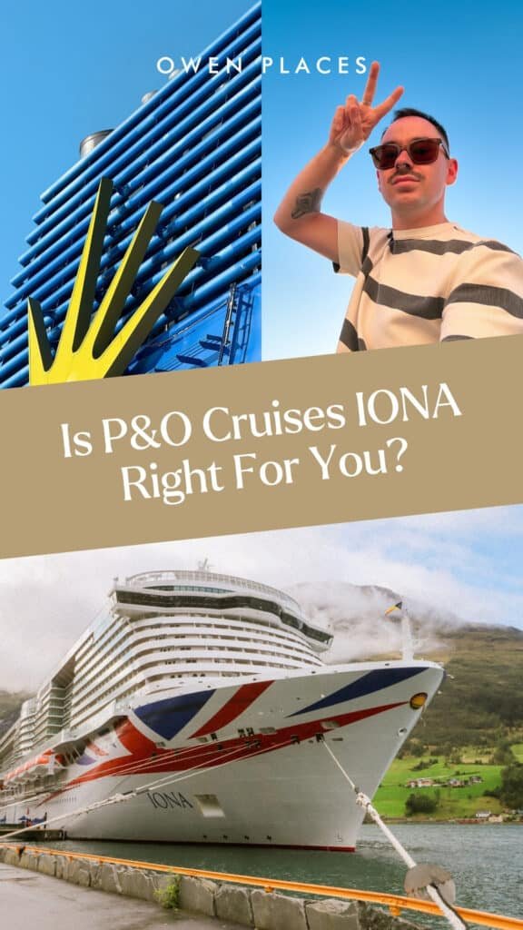 P&O Cruises IONA Cruise Ship Review 2026
